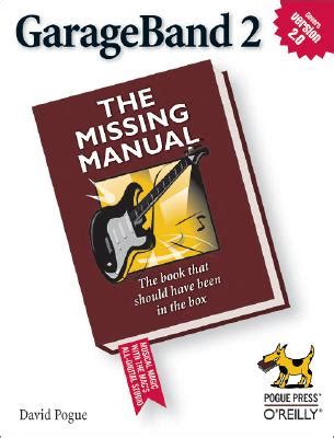 Download Garageband 2 The Missing Manual Missing Manuals 