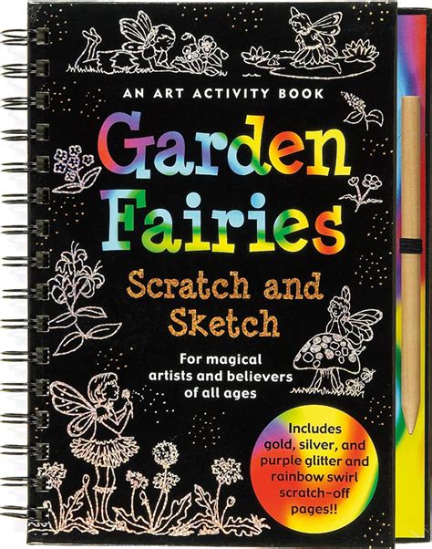 Download Garden Fairies Scratch Sketch An Art Activity Book For Magical Artists And Believers Of All Ages 