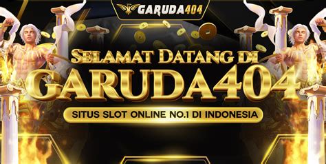 garuda 404 slot