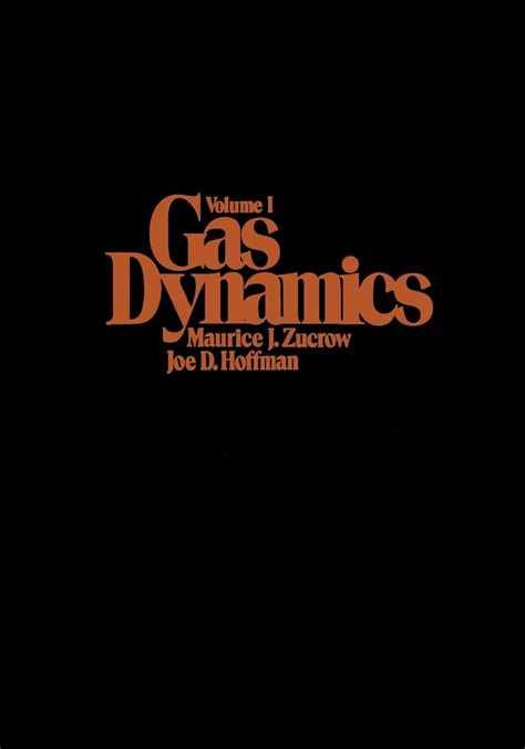 Gas Dynamics Volume 1