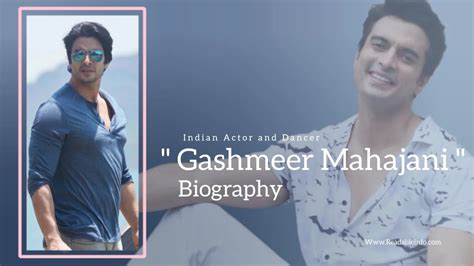 gashmeer mahajani biography sample