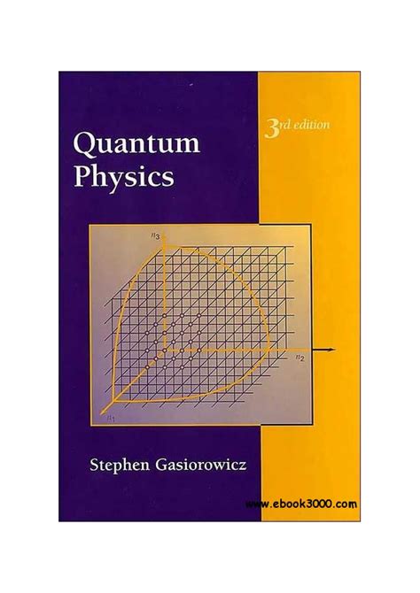 Read Online Gasiorowicz Quantum Physics 3Rd Edition Solutions 