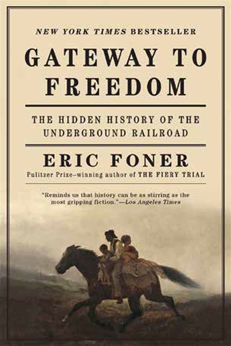 Full Download Gateway To Freedom The Hidden History Of The Underground Railroad 