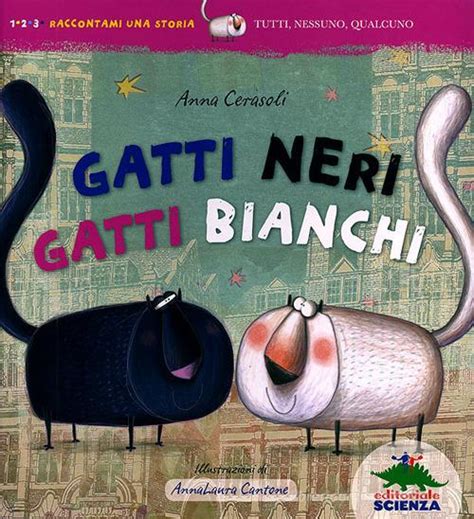 Read Gatti Neri Gatti Bianchi Ediz Illustrata 