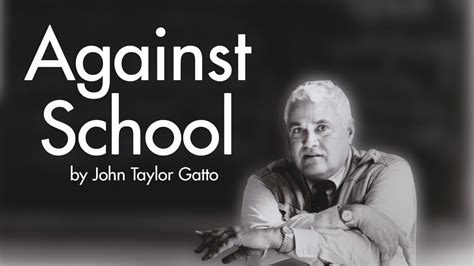 Read Online Gatto John Taylor Against School Pdf 