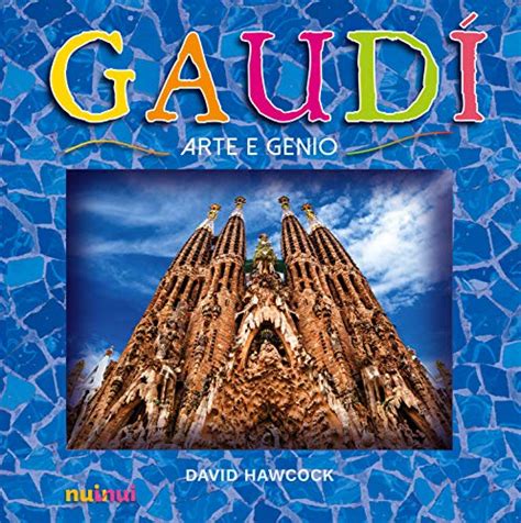 gaudi arte e genio libro pop up