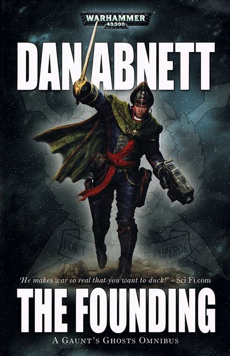 Full Download Gaunts Ghosts The Founding By Dan Abnett 