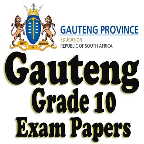 Read Gauteng Provincial Grade 10 Exam Papers 