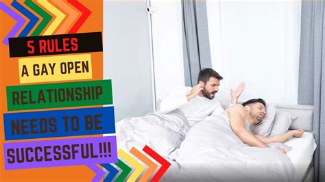 gay open relationship rules