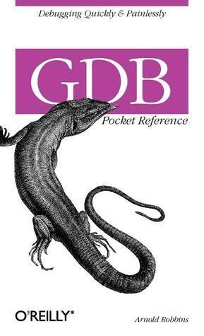 Gdb Pocket Reference Pocket Reference Oreilly