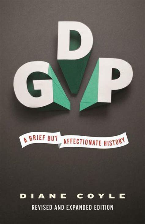 Read Online Gdp A Brief But Affectionate History 