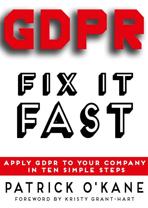 Gdpr Fix It Fast Apply Gdpr To Your Company In 10