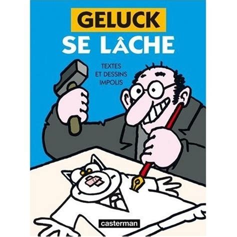 geluck se la che textes et dessins impolis