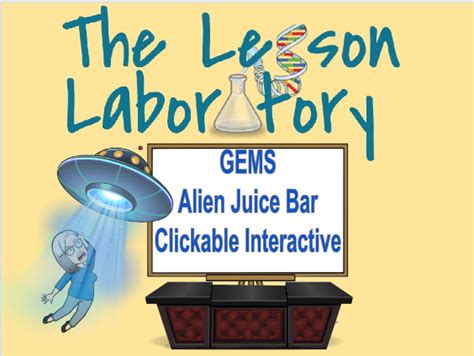 Gems Alien Juice Bar Clickable Interactive By The Alien Juice Bar Worksheet Answers - Alien Juice Bar Worksheet Answers