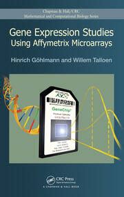 Gene Expression Studies Using Affymetrix Microarrays Chapman Hallcrc Mathematical And Computational Biology By Hinrich Gohlmann 2009 07 15
