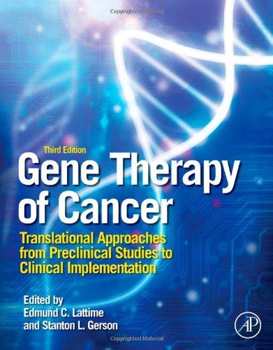 Full Download Gene Therapy Of Cancer Third Edition Translational Approaches From Preclinical Studies To Clinical Implementation 