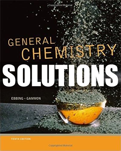 Read General Chemistry Ebbing Solutions 10 Edition 