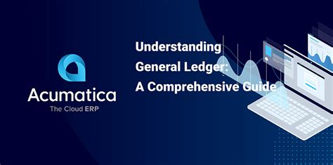 Read Online General Ledger Acumatica 
