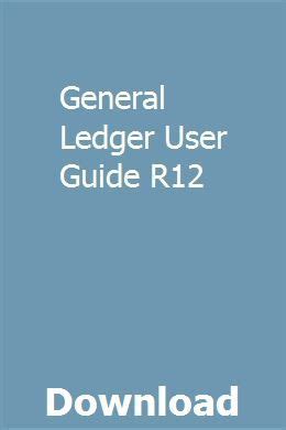 Full Download General Ledger User Guide R12 
