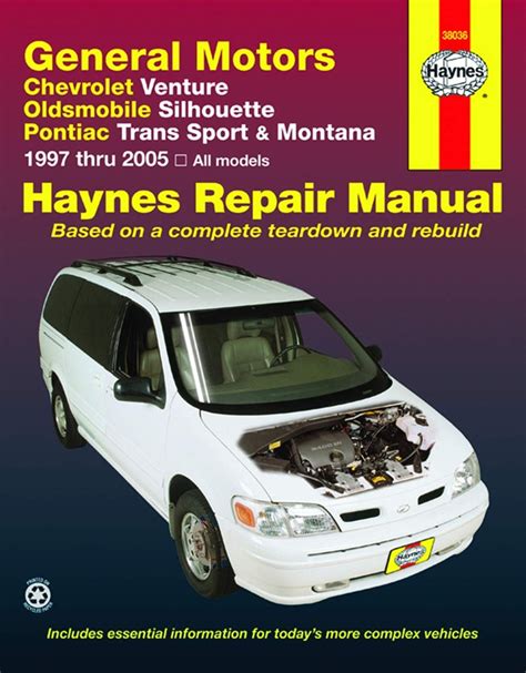 Full Download General Motors Chevrolet Venture Oldsmobile Silhouette Pontiac Trans Sport Montana 1997 Thru 2005 Haynes Repair Manual By Freund Ken 2007 Paperback 