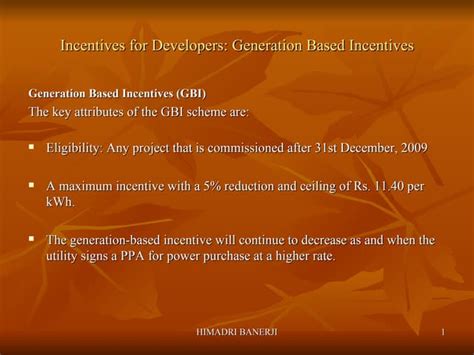 Generation Based Incentive