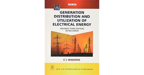 Download Generation Distribution And Utilization Of Electrical Energy 2Nd Revised Edition 