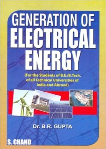 Read Online Generation Of Electrical Energy By B R Gupta S Chand 