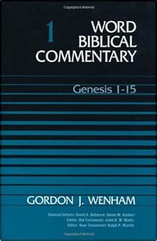 Read Online Genesis 1 15 Word Biblical Commentary By Gordon J Wenham 