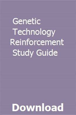 Genetic Technology Reinforcement Study Guide Answers