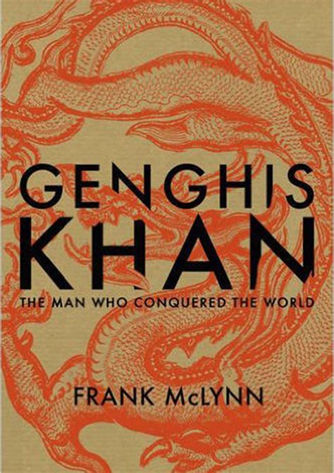 Download Genghis Khan The Man Who Conquered The World 
