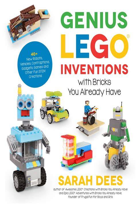 genius lego inventions with bricks you already ha