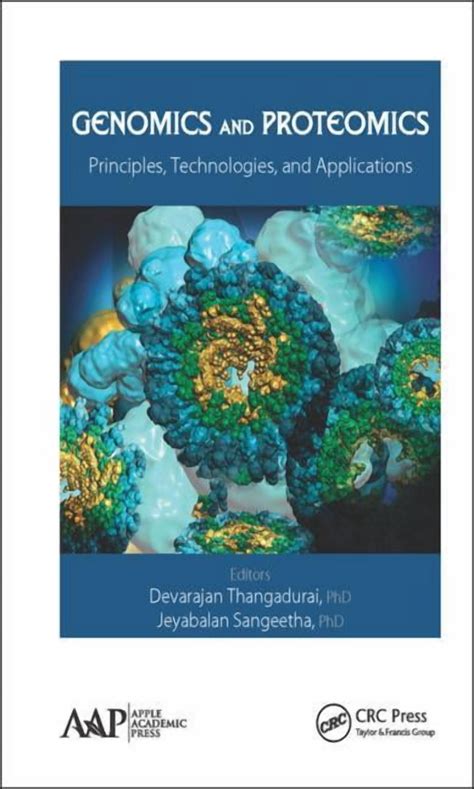 Genomics And Proteomics Principles Technologies And Applications