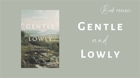 gentle and lowly book review