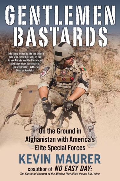 Download Gentlemen Bastards On The Ground In Afghanistan With Americas Elite Special Forces 