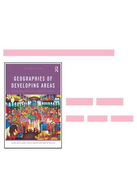 Geographies Of Developing Areas The Global South In A Changing World