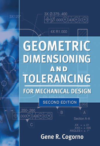 Download Geometric Dimensioning And Tolerancing For Mechanical Design 2 E 