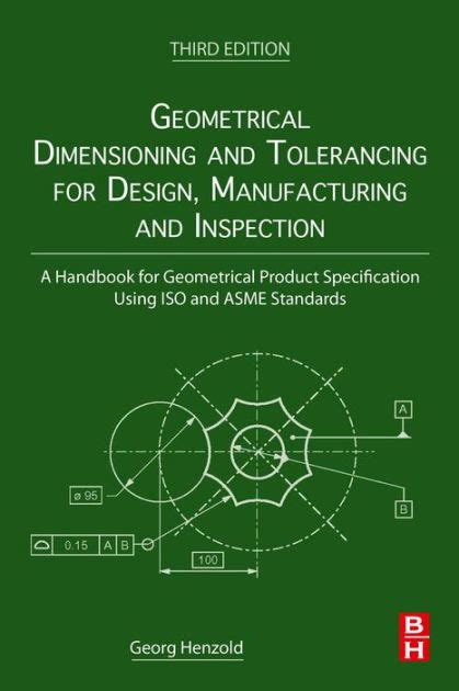 Read Online Geometric Dimensioning And Tolerancing Handbook Applications Analysis Measurement 