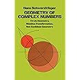 Geometry Of Complex Numbers Hans Schwerdtfeger
