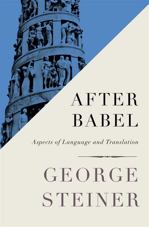 Full Download George Steiner After Babel Pdf 
