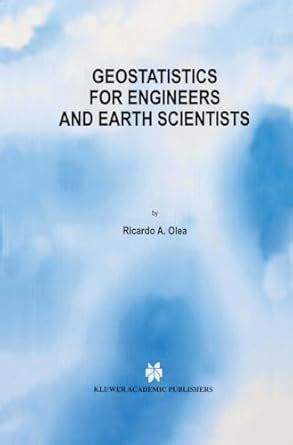 Full Download Geostatistics For Engineers And Earth Scientists 