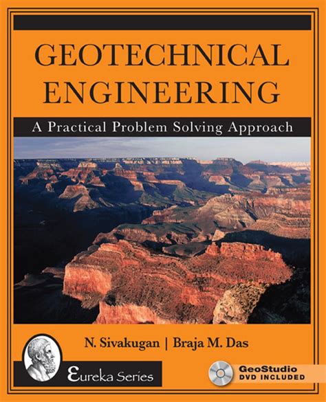 geotechnical engineering a practical problem solving approach the eureka