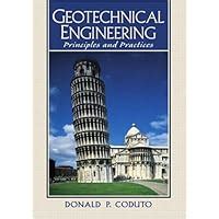 Geotechnical Engineering Principles Practices Donald P Coduto
