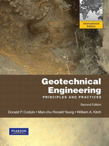 Read Online Geotechnical Engineering Principles Practices Donald P Coduto 