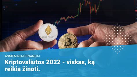kriptovaliutų investavimas 2022 m. kovo mėn