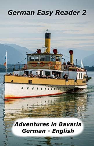 German Easy Reader 2 Adventures In Bavaria German