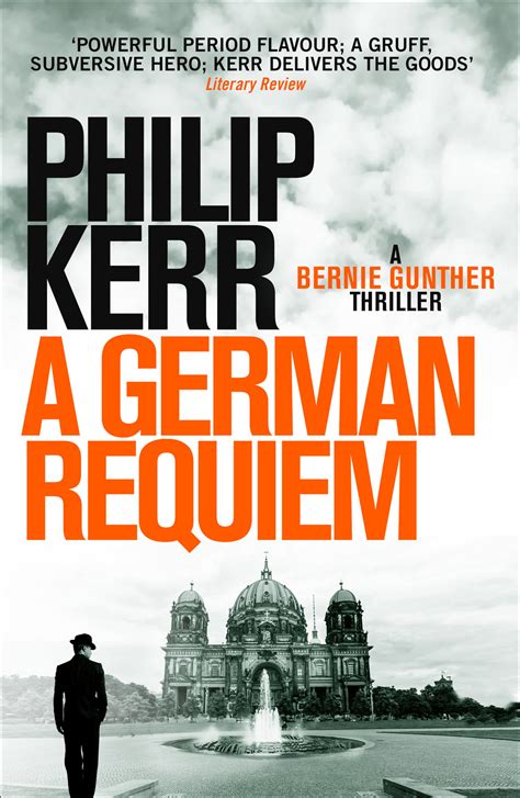 Read Online German Requiem Bernie Gunther Thriller 3 