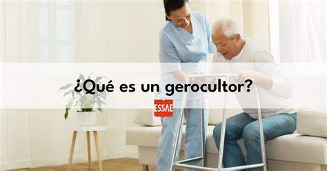 Gerocultor Que Es