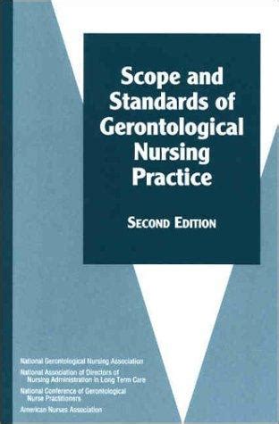 Full Download Gerontological Nursing Scope And Standards Of Practice Ana Geronotological Nursing 3Rd Third Edition Published By Amer Nurses Assn 2010 