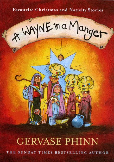 gervase phinn a wayne in a manger
