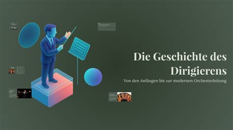 geschichte des dirigierens